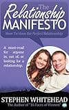 The relationship manifesto : how to have the perfect relationship