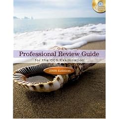 Professional Review Guide For The CCS Examination, 2008 Edition (Professional Review Guide for the CCS Examinations)