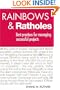 Rainbows & Ratholes: Best practices for managing successful projects