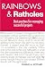 Rainbows & Ratholes: Best practices for managing successful projects