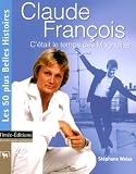 Revue Timée-éditions  / Claude François : C'était le temps des Magnolias