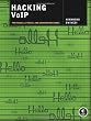 Hacking VoIP: Protocols, Attacks, and Countermeasures