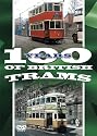 One Hundred Years of British Trams [DVD]