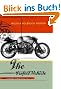 The Perfect Vehicle: What It is about Motorcycles