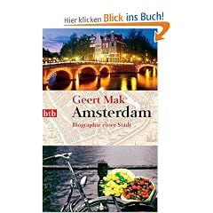 Amsterdam: Biographie einer Stadt