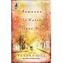 Someone to Watch Over Me (Steeple Hill Women's Fiction #12)