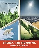 Energy, Environment, and Climate (Second Edition)