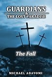 The Fall (Guardians, #2)