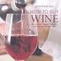 How to Buy Wine