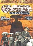 El Hijo Del Charro Negro
