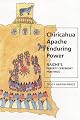 Chiricahua Apache Enduring Power: Naiche's Puberty Ceremony Paintings (Contemporary American Indians)