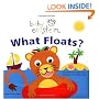 Baby Einstein: What Floats: Splash & Giggle Bath Book (Baby Einstein)