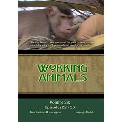 WORKING ANIMALS: Volume Six