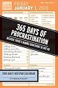 2010 Notepad Calendar: 365 Days of Procrastination (Knock Knock)