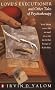 Love's Executioner and Other Tales of Psychotherapy (Penguin Psychology)