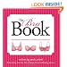 The Bra Book: The Fashion Formula to Finding the Perfect Bra