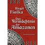 Das Verm�chtnis der Amazonen