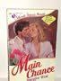 Main Chance (Silhouette Intimate Moments No. 99)