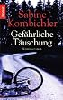 Gef�hrliche T�uschung