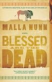 Blessed Are the Dead: A Novel