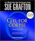 C Is For Corpse (Kinsey Millhone Mysteries)