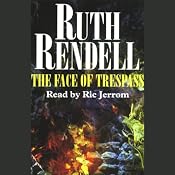 The Face of Trespass | [Ruth Rendell]