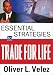 Essential Strategies to Trade for Life