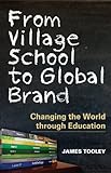 From village school to global brand : changing the world through education