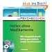 Der Psychocoach 2: Heilen ohne Medikamente. Wie chronische Krankheiten ganz einfach wieder verschwinden / Mit Starthilfe-CD