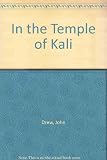 In the Temple of Kali ; and The sayings of Comrade Hu : collections of verse-fables set in India and China