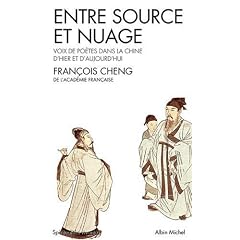 Entre source et nuage : La po�sie chinoise r�invent�e