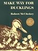 Make Way for Ducklings