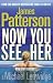 Now You See Her by James Patterson