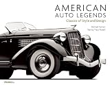 American Auto Legends: Classics of Style and Design (Auto Legends Series)