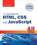 Sams teach yourself HTML, CSS, and JavaScript all in one