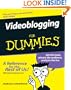 Videoblogging For Dummies (For Dummies (Computers))