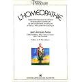 L'Hom�opathie : Approche historique et critique et �valuation scientifique de ses fondements empiriques et de son efficacit� th�rapeutique