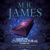 Tales of the Supernatural: Volume 1 | [M. R. James]