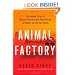 Animal Factory: The Looming Threat of Industrial Pig, Dairy, and Poultry Farms to Humans and the Environment