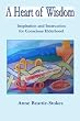 A Heart of Wisdom: Inspiration and Instruction for Conscious Elderhood