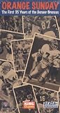 Orange Sunday: The First 35 Years of the Denver Broncos