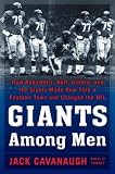 Books : Giants Among Men: How Robustelli, Huff, Gifford, and the Giants Made New York a Football Town and Changed the NFL