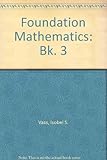 Foundations in mathematics