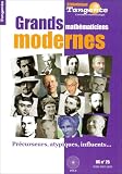 Les grands mathématiciens modernes