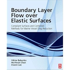 Boundary Layer Flow Over Elastic Surfaces: Compliant Surfaces and Combined Methods for Marine Vessel Drag Reduction