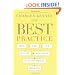 The Best Practice: How the New Quality Movement is Transforming Medicine