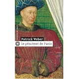 Le p�nitent de Parispar Patrick Weber