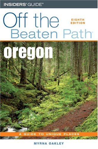 City Travel Guides Discounted  Books : Oregon Off the Beaten Path, 8th (Off the Beaten Path Series)