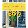 Ein Haus f�r deine Seele: Ermutigungen