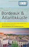 DUMONT Reise-Taschenbuch Bordeaux & Atlantikk&uuml;ste - Manfred G&ouml;rgens